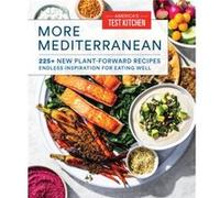 More Mediterranean by Americas Test Kitchen Americas Test Kitchen (Auteur)