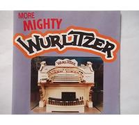 More Mighty Wurlitzer [UK Import]