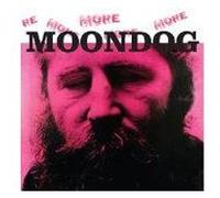MORE MOONDOG G