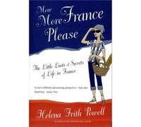 More More France Please by Helena Frith Powell Helena Frith Powell (Auteur)