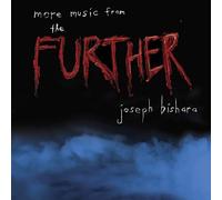 Joseph Bishara - More Music from The Further (Original Soundtrack)