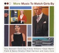 More Music To Watch Girls By