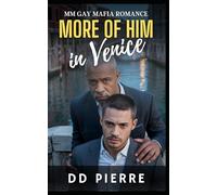 More of Him in Venice: MM Gay Mafia Romance