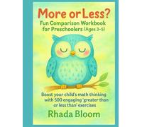 More or Less?: A Fun Preschool Math Workbook to Learn Greater Than, Less Than, and Equal To with Pictures (Ages 3-5)