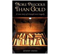More Precious Than Gold