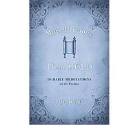 More Precious than Gold Sam Storms (Auteur)