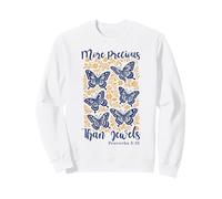 More Precious Than Jewels Proverbes Bible Verse Papillons Sweatshirt