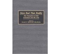 More Real Than Reality, Contributions to the Study of Science Fiction and Fantasy Donald E. Morse (Auteur)