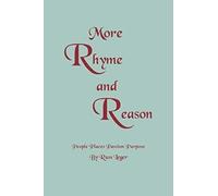 More Rhyme And Reason