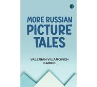 More Russian Picture Tales