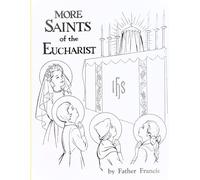 More Saints of the Eucharist: Coloring book