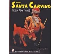 More Santa Carving With Tom Wolfe