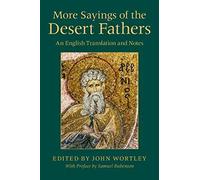 More Sayings Of The Desert Fathers