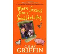 More Scenes From A Smallholding