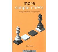 More Simple Chess: Moving on from the Basic Principles