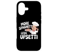 More Spaghetti Less Upsetti Funny Citation Coque pour iPhone 17