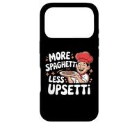 More Spaghetti Less Upsetti Funny Citation Coque pour iPhone 17 Pro