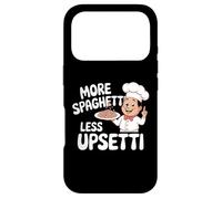 More Spaghetti Less Upsetti Funny Citation Coque pour iPhone 17 Pro