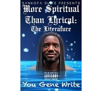 More Spiritual Than Lyrical: The Literature