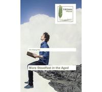 More Steadfast in the Aged - Chi Hsu - Muse Editions - broché - Roman