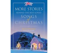 More Stories Behind The Best-Loved Songs Of Christmas Softcover Paperback Book By Ace Collins