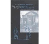 More Stories from My Father's Court Isaac Bashevis Singer (Auteur)