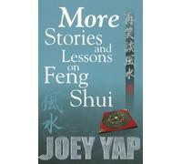 More Stories & Lessons on Feng Shui