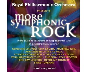 More Symphonic Rock by Royal Philharmonic Orchestra (2015-08-03)