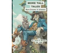 More Tall Tales: More Dreams & Schemes (Handheld Edition)