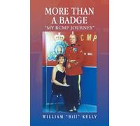 MORE THAN A BADGE: “MY RCMP JOURNEY”