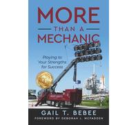 More Than a Mechanic: Playing to Your Strengths for Success (Black and White Edition)