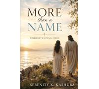 More Than a Name: Understanding Jesus