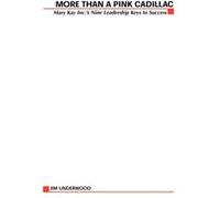 More Than a Pink Cadillac by Jim Underwood Jim Underwood (Auteur)