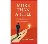 More Than A Title: Exposing the Difference Between Being Called 'Christian' and Actually Following Jesus