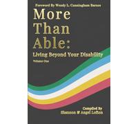More Than Able: Living Beyond Your Disability