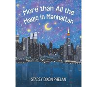 More than All the Magic in Manhattan