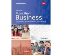 More Than Business 6. Schulbuch. Englisch An Der Wirtschaftsschule In Bayern