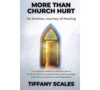 More Than Church Hurt: An Anxious Journey of Healing
