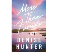 More than Friends: A Novel