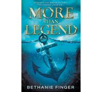 More Than Legend: More Than Life Book Two