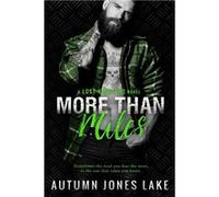 More Than Miles Lost Kings MC 6 A Lost Kings MC Novel - Autumn Jones Lake - Amazon Digital Services LLC KDP - Livre en Anglais Autumn Jones LakeAutumn Jones Lake (Auteur)