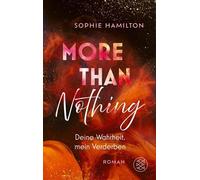 More Than Nothing Deine Wahrheit, mein Verderben | Romantic Suspense, die unter die Haut geht - Sophie Hamilton - Fischer E-Books - ebook (ePub) - Livre