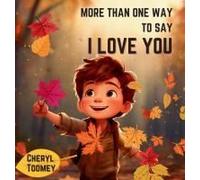 More Than One Way To Say I Love You