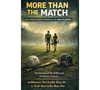 More Than The Match: The Hidden Stress Struggles of GAA Players: Psychological Flexibility and Protective Factors