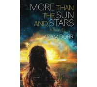 More than the Sun and Stars