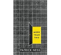 More Than This Ness, Patrick (Auteur)