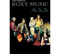 Roxy Music – The Story Of Roxy Music