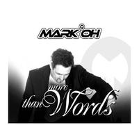 Mark Oh – More Than Words – CD – Zyx Music