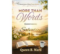 More than Words: Understanding Salvation