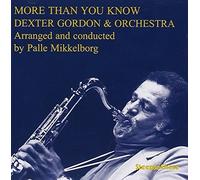 More Than You Know by Dexter Gordon (1994-06-28)